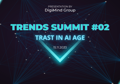 Trends Summit #02 - Trast in AI Age